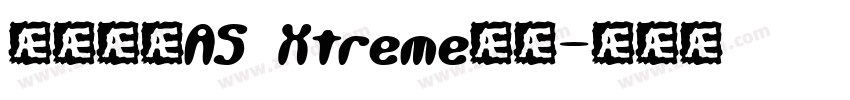 车载字体AS Xtreme脚本字体转换